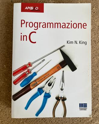 Programmazione in C di Kim N. King