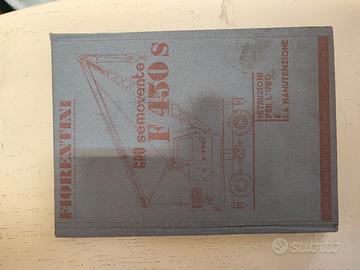 libretto istruzioni gru semovente Fiorentini F450 