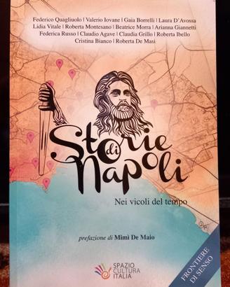 Storie di Napoli. Nei vicoli del tempo