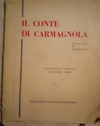 Il conte di Carmagnola - Mazzini 1964