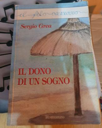 TITOLO DEL LIBRO:  IL DONO DI UN SOGNO