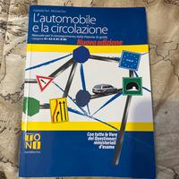 L’automobile e la circolazione Nuova Edizione