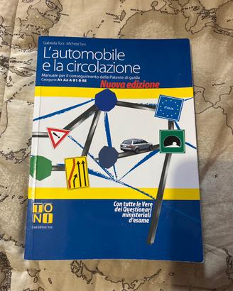 L’automobile e la circolazione Nuova Edizione