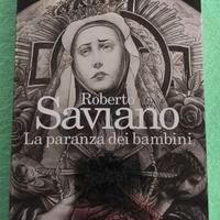 La paranza dei bambini. Roberto Saviano. 1^ Ed.
