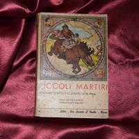 LIBRO PER BAMBINI PICCOLI MARTIRI 1938