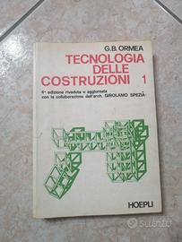 Libro "Tecnologia delle costruzioni 1" - G.B.Ormea