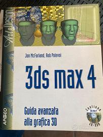 3DS Max 4. Guida avanzata alla grafica 3D