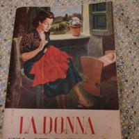 la DONNA nella vita e nella casa. 1953 