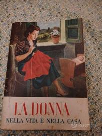 la DONNA nella vita e nella casa. 1953 