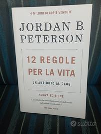 Jordan b. peterson - 12 regole per la vita 