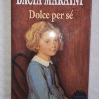 Dacia Maraini - Dolce per sé