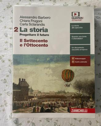 La storia Progettare il futuro 2 - Zanichelli