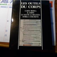 Les outils du corp l'arte medica