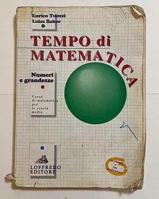 Tempo di Matematica Tuozzi Baker Scuola Media