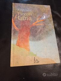 Piccola luna di Elzbieta. Edizione il castoro 2012