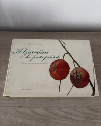 Libro Il giardino dei frutti perduti