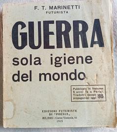 libro Marinetti. guerra sola igiene del mondo
