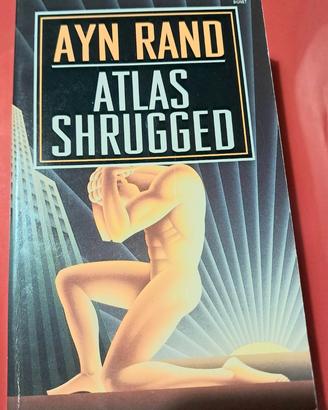 AYN RAND - ATLAS SHRUGGED