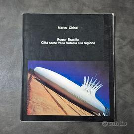 Roma-Brasilia. Città sacre tra la fantasia e la...