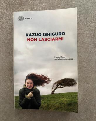 Kazuo Ishiguro - Non lasciarmi
