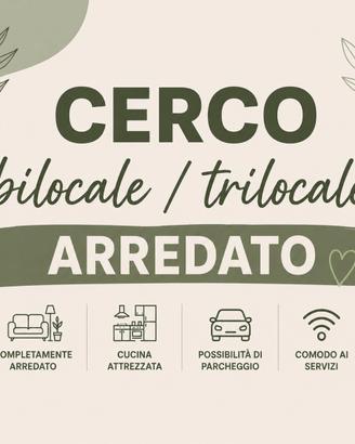 Bilocale/trilocale arredato