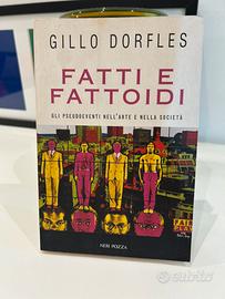 Gillo Dorfles - Fatti e Fatttoidi - Neri Pozza