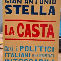 La casta - Sergio Rizzo e Gian Antonio Stella