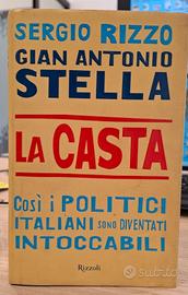 La casta - Sergio Rizzo e Gian Antonio Stella
