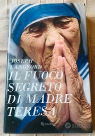 “Il fuoco segreto di Madre Teresa” J. Langford