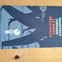 La banda della culla Francesca Fornario