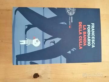 La banda della culla Francesca Fornario