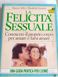 La felicità sessuale di M. Yaffé e E. Fenwick