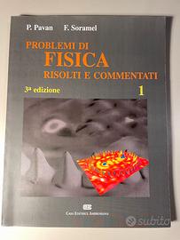 Problemi di Fisica 1 Risolti e Commentati