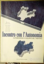 INCONTRO CON L’AUTONOMIA DEL TRENTINO