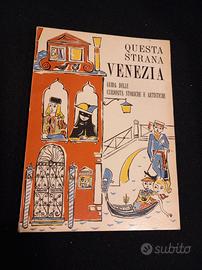 Libretto d'epoca "Questa strana Venezia" (1965)