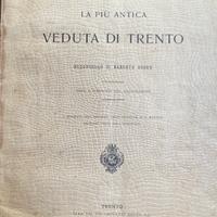 Rarità- La più antica veduta di Trento, 1898