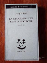 LA LEGGENDA DEL SANTO BEVITORE ed altri libri