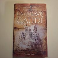 Libro "La chiave Gaudì" di E. Martín e A. Carranza