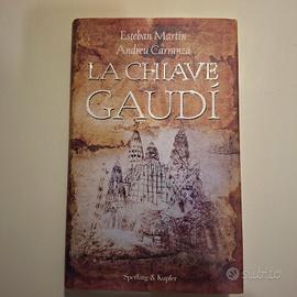 Libro "La chiave Gaudì" di E. Martín e A. Carranza