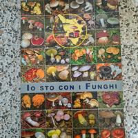 Libro - Io sto con i funghi