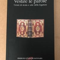 Vestire le parole  Edizioni Sylvestre Bonnard 2003