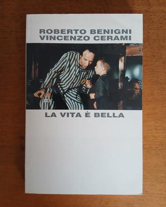 Libro Roberto Benigni - La Vita è Bella