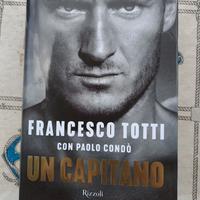 Francesco Totti, "Un capitano"