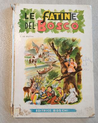 Le Fatine del Bosco, C. De Mattia Editrice Boschi