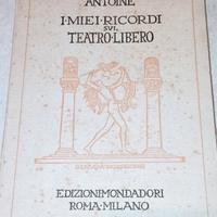Libro antico  "I miei ricordi sul Teatro libero" 