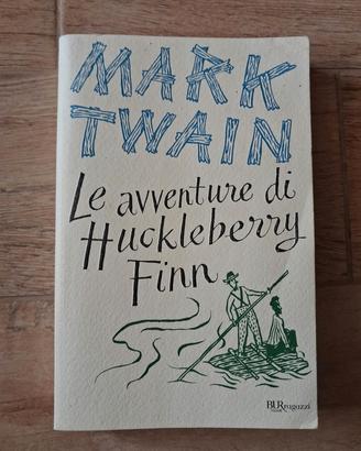 Le avventure di Huckleberry Finn - Mark Twain