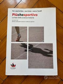 Più che sportivo, le basi della scienza motoria