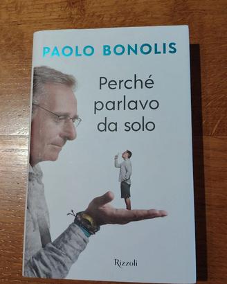 Perché parlavo da solo