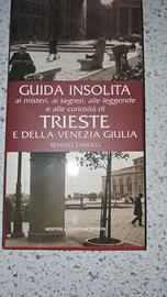 GUIDA INSOLITA TRIESTE E DELLA VENEZIA 