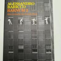 Barnum 2 di Alessandro Baricco